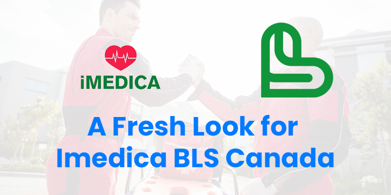 Embracing Evolution: A Fresh Look for Imedica BLS Canada